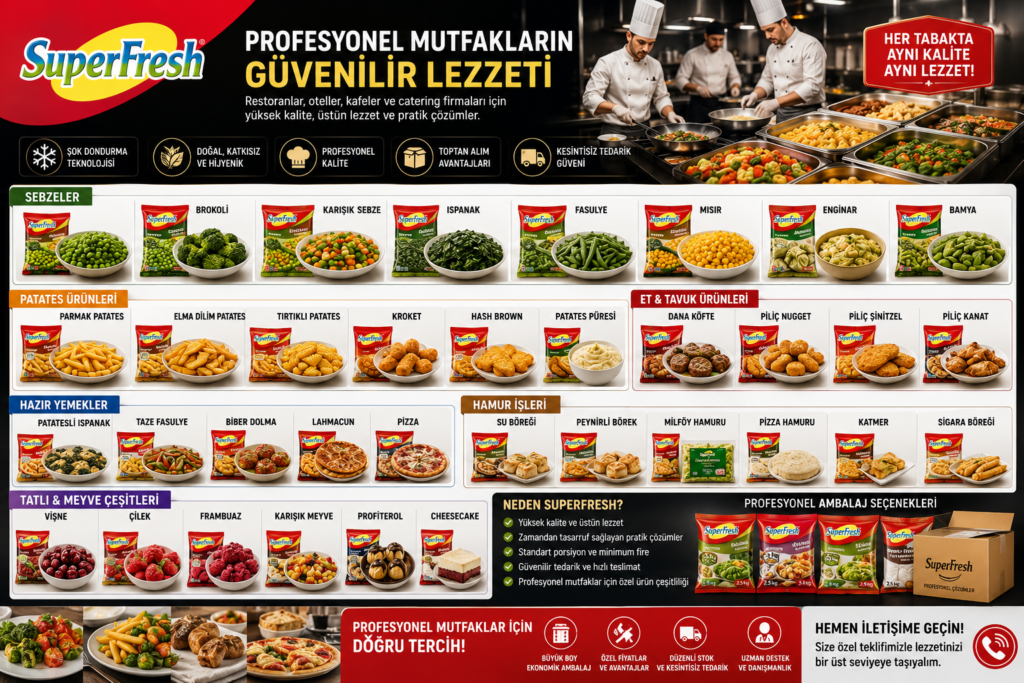 superfresh Çeşitleri Toptan